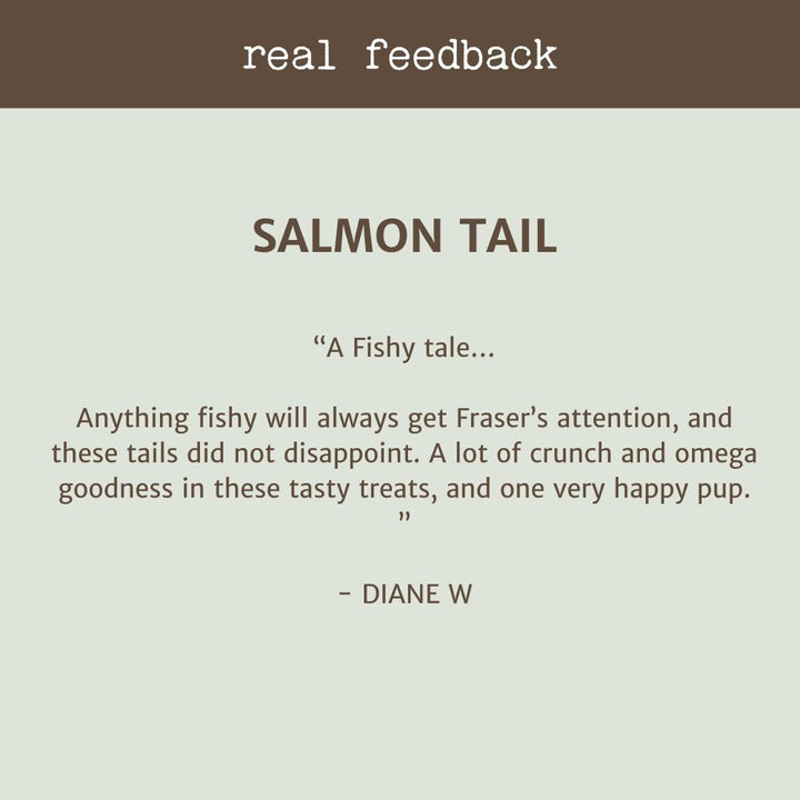 Real feedback customer review salmon tail bonza Dog Teats